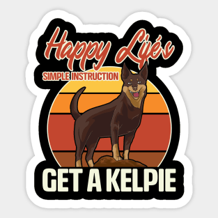 Happy Life Instructions: Get An Australian Kelpie Sticker